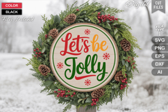Let&#039;s Be Jolly SVG | Christmas Round Sign SVG | Xmas SVG Product Image 1