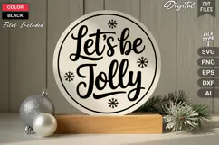 Let's Be Jolly SVG | Christmas Round Sign SVG | Xmas SVG Product Image 3