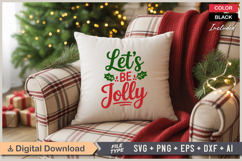 Let&#039;s Be Jolly SVG | Christmas SVG | Holiday SVG | Xmas SVG Product Image 4