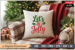 Let's Be Jolly SVG | Christmas SVG | Holiday SVG | Xmas SVG Product Image 4