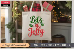 Let's Be Jolly SVG | Christmas SVG | Holiday SVG | Xmas SVG Product Image 5