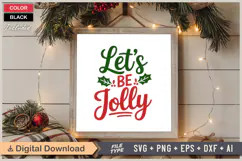 Let's Be Jolly SVG | Christmas SVG | Holiday SVG | Xmas SVG Product Image 6