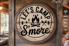 Let&#039;s Camp S&#039;more SVG File | Camping Round Sign SVG Product Image 2