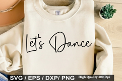 Let s Dance - Dance SVG Design Product Image 1