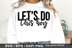 Let's Do This Boy - Baseball SVG Design Product Image 1