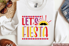 Let&#039;s fiesta SVG, Cinco De Mayo SVG Product Image 1