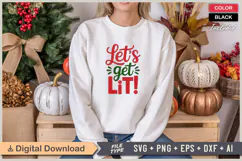 Let's Get Lit! SVG | Christmas SVG | Holiday SVG | Xmas SVG Product Image 1