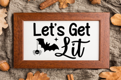 Let&#039;s Get Lit Sign SVG, Farmhouse Halloween Sign Product Image 3