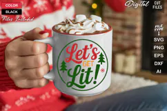 Let's Get Lit! SVG | Christmas Round Sign SVG | Xmas SVG Product Image 5