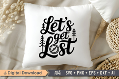 Let&#039;s Get Lost SVG File | Camping SVG | Outdoor Designs Product Image 4