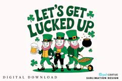 Let’s Get Lucked Up PNG, St. Patrick Day Gnomes PNG Product Image 1