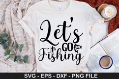 Let s go Fishing SVG - Fishing Design Product Image 1