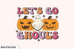 Let&#039;s Go Ghouls, Retro Halloween SVG Design Product Image 1