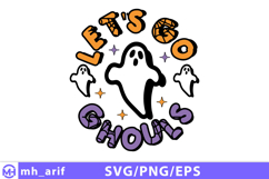 Let's Go Ghouls Halloween SVG PNG Design Product Image 1