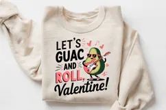 Let’s Guac And Roll, Valentine! Sublimation PNG Design Product Image 3