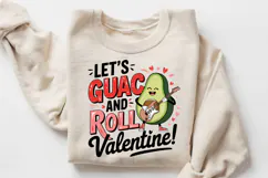 Let’s Guac And Roll, Valentine! Sublimation PNG Design Product Image 1