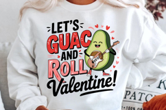 Let’s Guac And Roll, Valentine! Sublimation PNG Design Product Image 3
