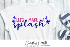 Let&#039;s Make a Splash SVG | Summer | Fun | Encouragement Product Image 1