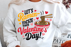 Let’s Ramen Ticize This Valentine’s Day! Sublimation PNG Product Image 1