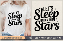 Let&#039;s Sleep Under The Stars SVG File | Camping SVG | Outdoor Product Image 1