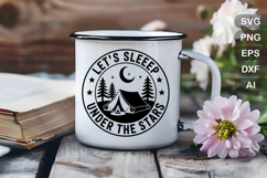 Let&#039;s Sleep Under The Stars SVG File | Camping Round Sign Product Image 4