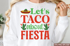 Let&#039;s taco about fiesta SVG, Cinco De Mayo SVG Product Image 1
