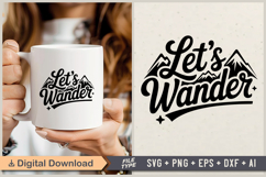 Let&#039;s Wander SVG File | Camping SVG | Outdoor Designs Product Image 1