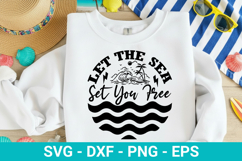 Let The Sea Set You Free - Summer SVG Design Product Image 1