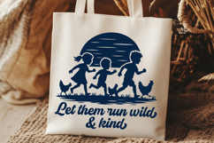Let Them Run Wild and Kind SVG PNG | Farm Kids Silhouette Product Image 3