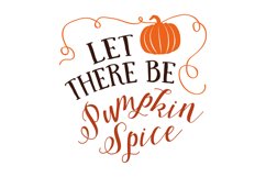 Let There Be Pumpkin Spice Product Image 1