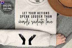 Let your actions speak louder than words Sleeve SVG Product Image 1