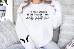 Let your actions speak louder than words Sleeve SVG Product Image 2