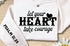 Let Your Heart Take Courage Sleeve SVG Design Product Image 2