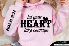 Let Your Heart Take Courage Sleeve SVG Design Product Image 1