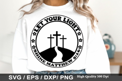 Let Your Light Shine matthew - Christian Easter SVG Design Product Image 1