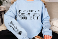 Let Your Passion Ignite Your Soul Sleeve SVG Design Product Image 3