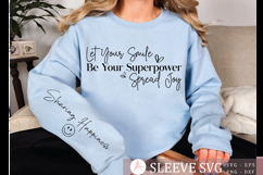 Let Your Smile Be Your Superpower Spread Joy Sleeve SVG Product Image 3