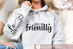 Lets be friendly Sleeve SVG Design Product Image 1