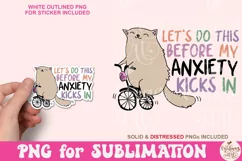 Let's Do This Before My Anxiety Kicks In PNG, Trendy PNG Product Image 1