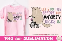 Let's Do This Before My Anxiety Kicks In PNG, Trendy PNG Product Image 2