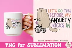 Let's Do This Before My Anxiety Kicks In PNG, Trendy PNG Product Image 3