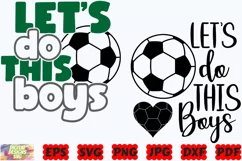 Let's Do This Boys SVG | Soccer SVG | Sport SVG | Soccer Mom Product Image 2