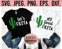 Lets Fiesta My Final Fiesta SVG - Cactus Bachelorette SVG Product Image 2