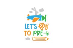 Let&#039;s Fly To Pre-K SVG Cut File Product Image 1
