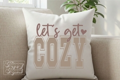 Lets Get Cozy SVG PNG Sweater Weather Cozy Season Christmas Product Image 5