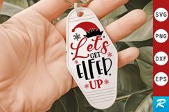 Let&#039;s Get Elfed Up SVG , Christmas Motel Keychain SVG Design Product Image 1