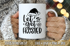 Let's get frosted SVG cut file Product Image 1