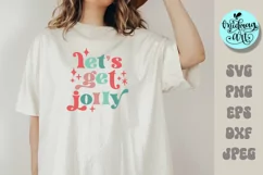 Let's get jolly svg, christmas png, christmas sublimation Product Image 1