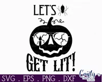 Adult Halloween Sign Funny Svg, Let's Get Lit Pumpkin Product Image 2