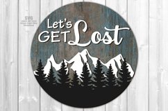 Let&#039;s Get Lost SVG Laser Cut Files | Adventure Sign SVG Product Image 1